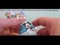 Zaini Mickey Mouse Disney Surprise Chocolate Egg Opening Toy Figure 