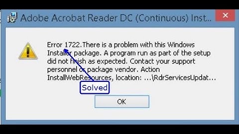 [SOLVED] adobe reader error 1722 windows | adobe reader not installing dc | error 1722 fix