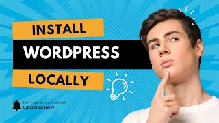 How to Install WordPress Locally on Windows & MacBook
