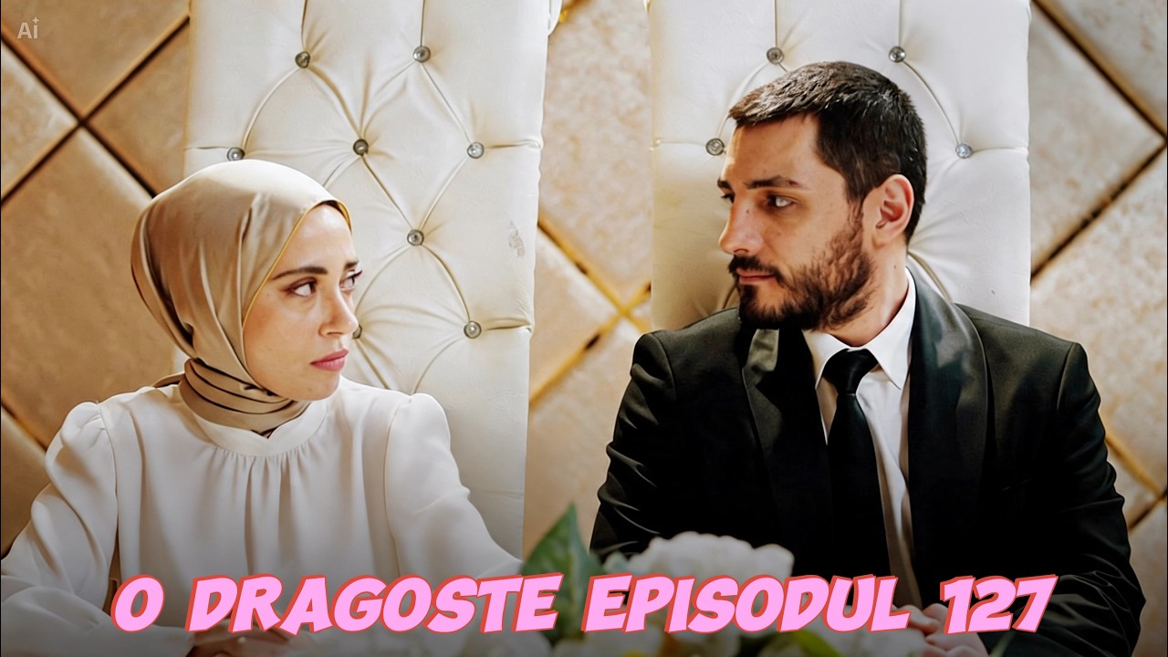 O Dragoste Episodul 127: Asil citește scrisoarea Nursemei și aleargă să  oprească nunta