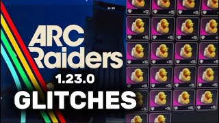 ARC RAIDERS GLITCHES 1.23.0