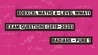 Chapter 7: Radians -Sector of Circle | IAL Edexcel Maths Pure 1 Exam Questions