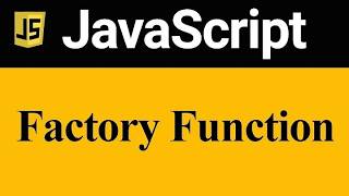 Factory Function in JavaScript 🔥 | Closure + Real Examples | Complete Beginner Guide