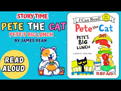 Pete the Cat – Pete’s Big Lunch 🍔 Read Aloud Story Book for Kids ...