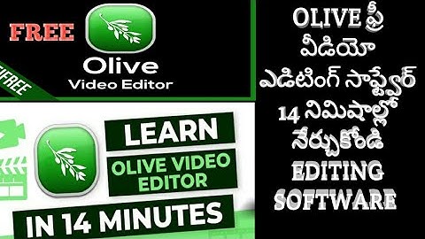 Olive video editor tutorial in Telugu for Beginners || Edit video || Learn video Editing in Telugu