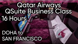 16 hours on Qatar Airways QSuite Business Class  Doha to San Francisco