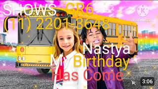 Nastya - My Birthday Has Come (GR6 FILMES)