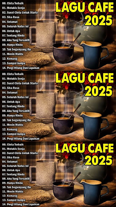 Lagu Akustik Cafe Santai 2025 - Akustik Lagu Indonesia - Musik Cafe Enak Didengar Buat Santai