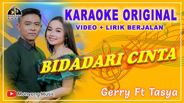 BIDADARI CINTA Karaoke - Gerry Ft Tasya KARAOKE BIDADARI CINTA #KARAOKEORIGINAL