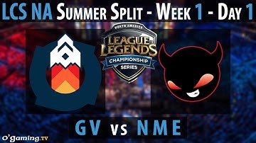 Gravity vs Enemy esports - LCS NA 2015 - Summer Split - Week 1 - Day 1 - GV vs NME [FR]