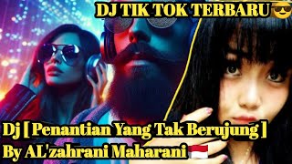 Penantian Yang Tak Berujung Dj House Musik Tik Tok Musik Edm Bass By Vokal Maharani