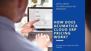 Details How Does Acumatica Cloud ERP Pricing Work News