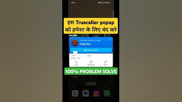 how to stop truecaller notification after call/truecaller popup after call disable