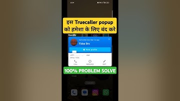 how to stop truecaller notification after call/truecaller popup after call disable