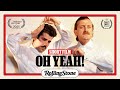 Rolling Stone Shorts: 'OH YEAH'
