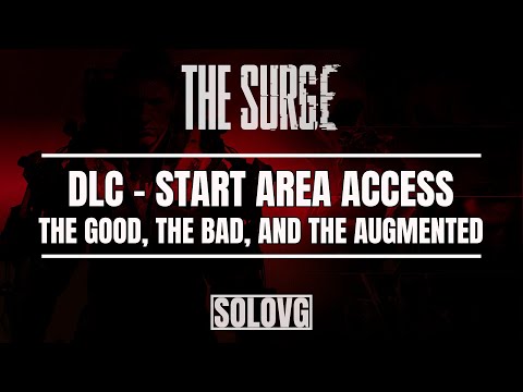 THE SURGE - The Good, The Bad & The Augmented DLC Access Location