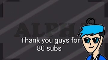 80 subs special Intro!