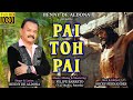 Pai toh pai  new konkani song 2024 by benny de aldona  latest konkani song 2024