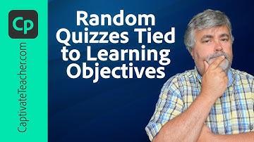 Balancing Learning Objectives with Random Quizzes in Adobe Captivate 12.4
