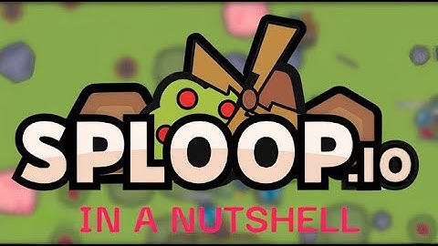 Sploop.io In A Nutshell