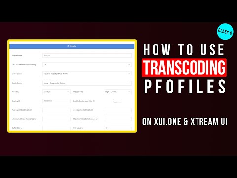 How To Use Transcoding On XUI.ONE & Xtream UI | LoferTech.Com