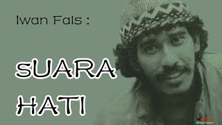 Lagu Iwan Fals : Suara Hati