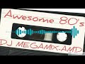 Awesome 80&#39;s MegaMix Vol 3 - The Wind Down mix