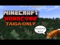 🌲 Minecraft Hardcore Taiga Only!