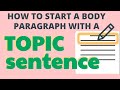 Understanding and Crafting Effective Topic Sentences