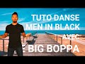 TUTO TIK TOK : Apprendre la danse sur Men in Black - Will smith avec The Big Boppa | Débutant