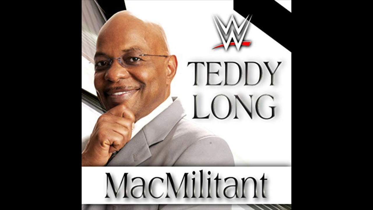 WWE Teddy Long Theme "MacMilitant" (HD - HQ)