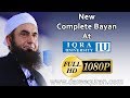 (Latest Bayan) Maulana Tariq Jameel - Bayan at Iqra University - 16 November 2018