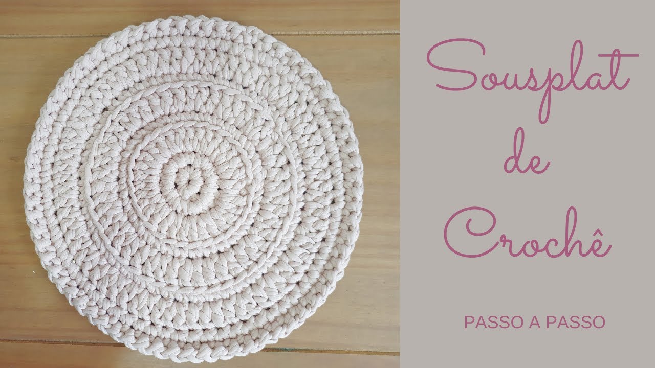 Sousplat de Crochê - Fio de Malha - Passo a Passo _ Fechamento Invisível