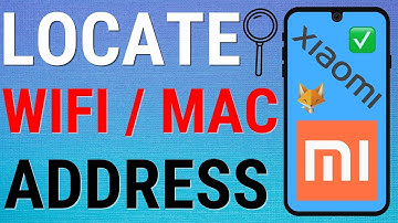 How To Find MAC / WiFi Address on Xiaomi Phones (Mi, RedMi, Poco, etc)