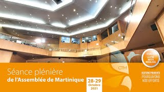 Séance Plénière de l'Assemblée de Martinique - 29 Octobre 2021