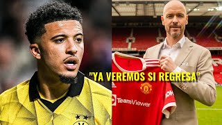 ¿Jadon Sancho Regresa al Manchester United? Esto Reveló Ten Hag