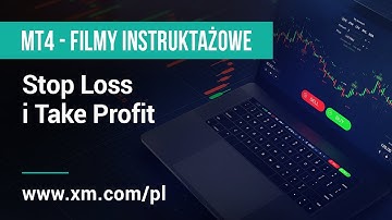 XM.COM - MT4 - Filmy instruktażowe - Stop Loss i Take Profit