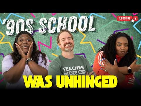 School in the ’90s Was COMPLETELY UNHINGED