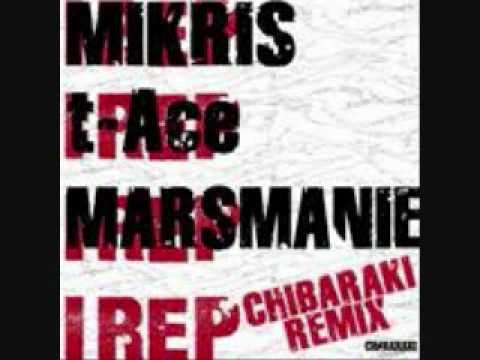 I REP CHIBARAKI REMIX/MIKRIS,t-Ace,MARSMANIE