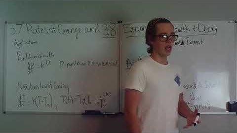 UCI Math 2a 3.7 Rates of Change and 3.8 Exponential Growth and Decay