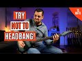 15 HEADBANGING RIFFS