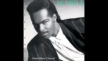 RAY PARKER, JR. ~ The Past - 1987