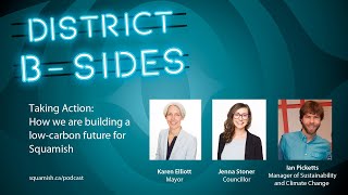 Episode 8   Taking Action    How we are buildlng a low carbon future for Squamish