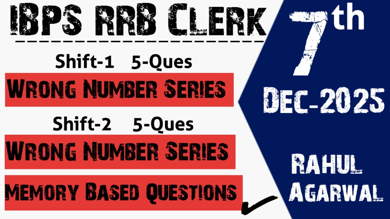 IBPS RRB Clerk Prelims Analysis | Speed Maths |Wrong Number Series | shift-1& shift-2 | 7th Dec 2025