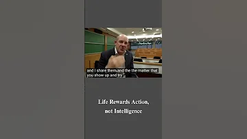 Life Rewards Action Not Intelligence Conor Neill 