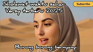 WAKTU SAHAR SHOLAWAT TERBARU 2025 II musik Arabic songs full lyrics  screenshot 1