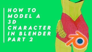 How to model character in blender (part 2 - hands, feet, butt and bust)
