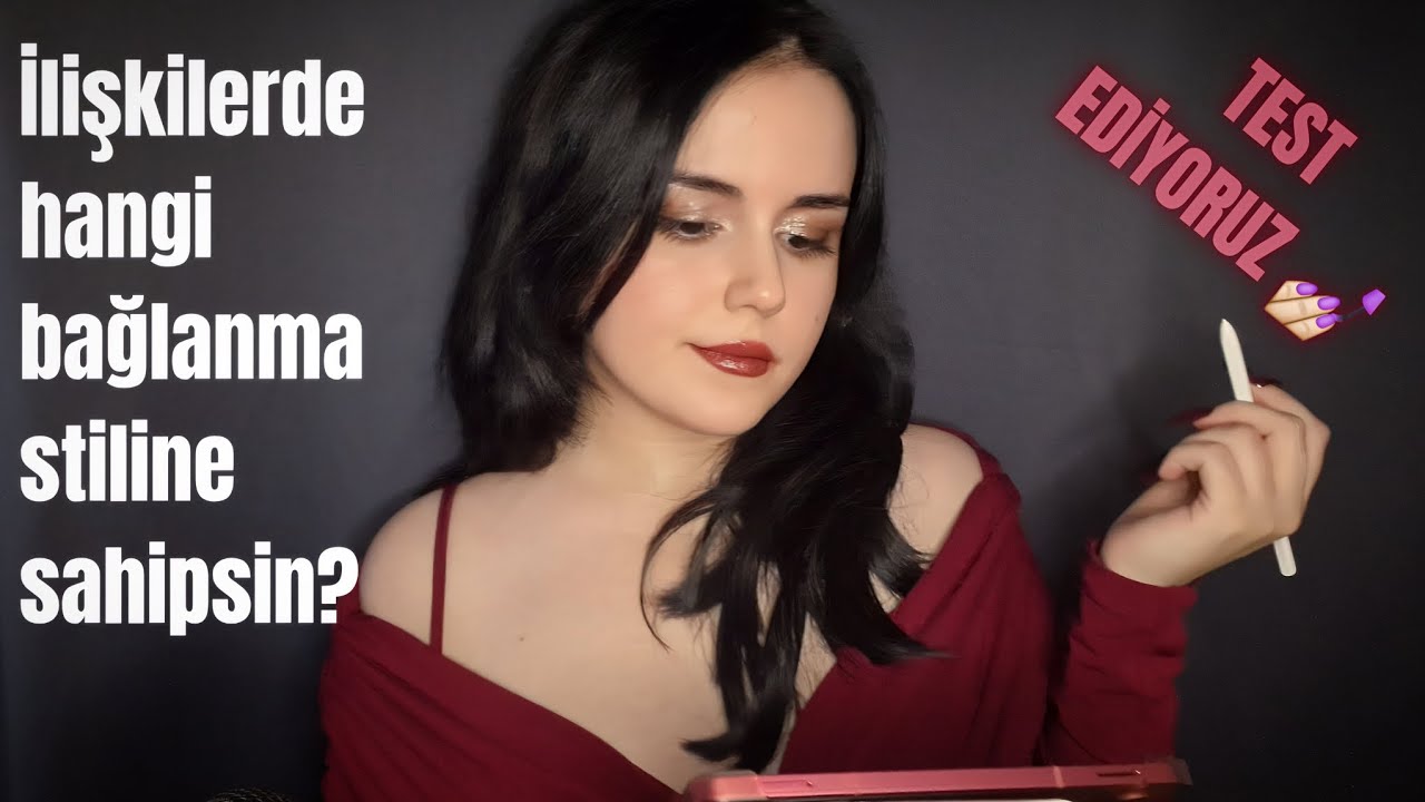 TÜRKÇE ASMR / hangi bağlanma stiline sahip olduğunu test edicez gel 🧚‍♀️ 