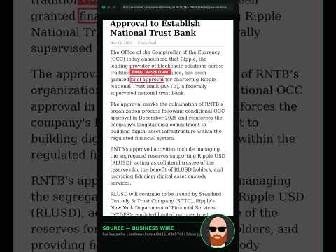 BREAKING: Ripple Wins Final OCC Approval for Its Own U.S. Bank