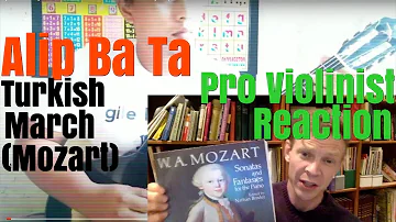 Alip Ba Ta, "Turkish March," by Mozart, Pro Violinist Reaction